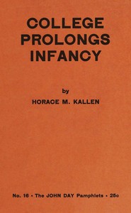 College prolongs infancy