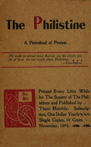 The Philistine : $b a periodical of protest (Vol. I, No. 6, November 1895)