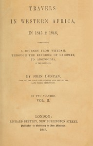 Travels in Western Africa in 1845 & 1846, Volume 2 (of 2): comprising a journey from Whydah through the Kingdom of Dahomey to Adofoodia in the interior