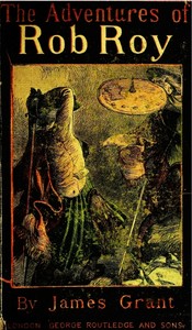 The adventures of Rob Roy