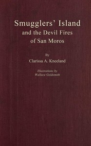 Smugglers' Island and the devil fires of San Moros