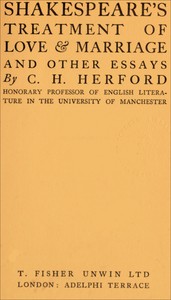Shakespeare's treatment of love & marriage, and other essays