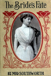 The bride's fate: The sequel to "The changed brides"
