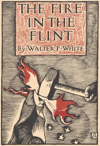 The fire in the flint