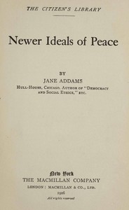 Newer ideals of peace