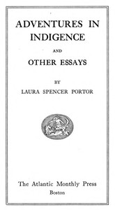 Adventures in indigence, and other essays