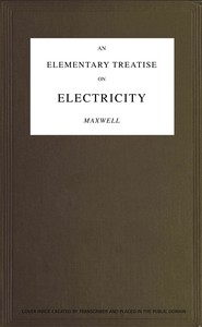 An elementary treatise on electricity