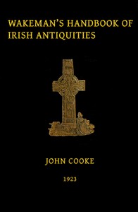 Wakeman's handbook of Irish antiquities : $b Third Edition