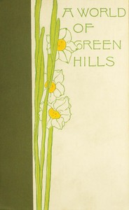 A world of green hills : $b Observations of nature and human nature in the Blue Ridge