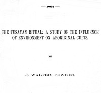 The Tusayan ritual : $b A study on the influence of environment on aboriginal cults