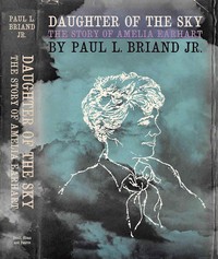 Daughter of the sky : $b The story of Amelia Earhart