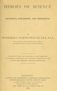 Heroes of science : $b Botanists, zoologists, and geologists