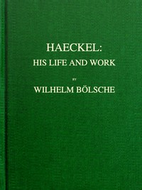 Haeckel : $b his life and work