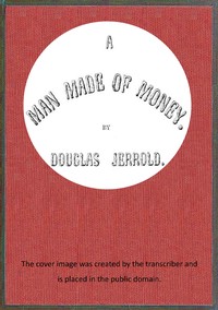 A man made of money