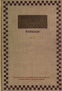 Short story classics (Foreign), Vol. 2, Italian and Scandinavian
