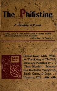 The Philistine : $b a periodical of protest (Vol. II, No. 3, February 1896)