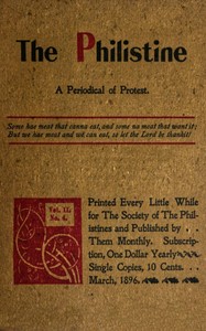 The Philistine : $b a periodical of protest (Vol. II, No. 4, March 1896)