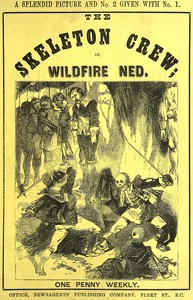 The skeleton crew : $b or, Wildfire Ned