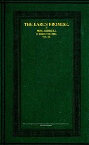 The Earl's promise : $b A novel. Vol. 3 (of 3)