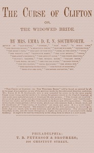 The curse of Clifton : $b or, the widowed bride