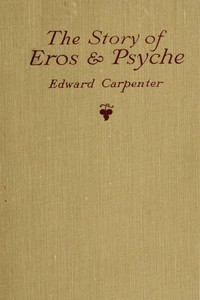 The story of Eros & Psyche (retold from Apuleius) : $b together with some early verses