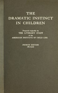 The dramatic instinct in children