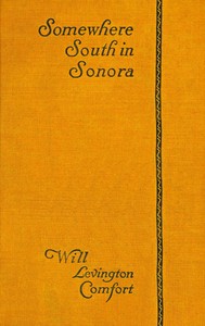 Somewhere south in Sonora : $b A novel