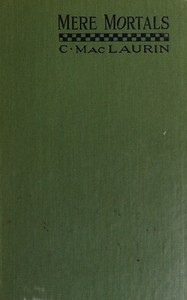 Mere mortals : $b Medico-historical essays