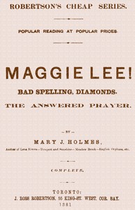 Maggie Lee! : $b Bad spelling, Diamonds, The answered prayer