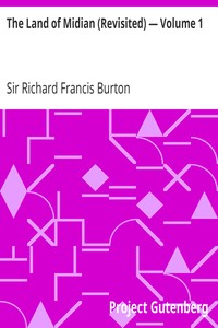 The Land of Midian (Revisited) — Volume 1