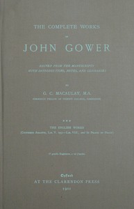The complete works of John Gower, volume 3 : $b The English works