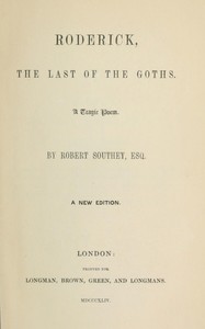 Roderick, the last of the Goths : $b A tragic poem