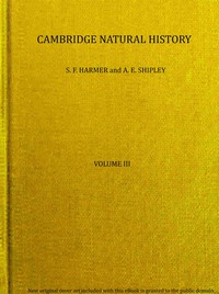 The Cambridge natural history, Vol. 03 (of 10)