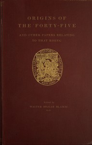 Origins of the 'Forty-five : $b and other papers relating to that rising