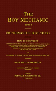 The boy mechanic, book 3 : $b 800 things for boys to do
