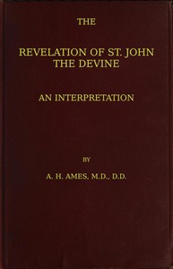 The Revelation of St. John the Divine : $b An interpretation