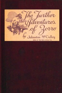 The further adventures of Zorro