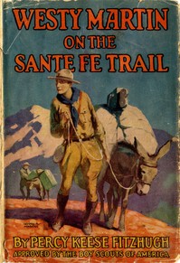 Westy Martin on the Santa Fe Trail