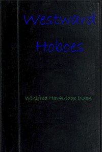Westward hoboes : $b ups and downs of frontier motoring