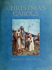 Christmas carols : $b Old English carols for Christmas and other festivals