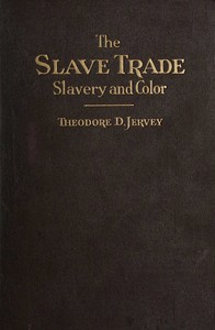 The slave trade : $b Slavery and color