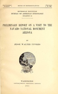 Preliminary report on a visit to the Navaho National Monument, Arizona