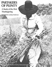 Partakers of plenty : $b A study of the first Thanksgiving