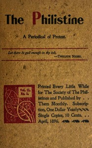 The Philistine : $b A periodical of protest (Vol. II, No. 5, April 1896)