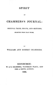 Spirit of Chambers's Journal : $b Original tales, essays, and sketches, selected from that work