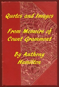 Quotes and Images From Memoirs of Count Grammont