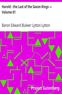 Harold : the Last of the Saxon Kings — Volume 01