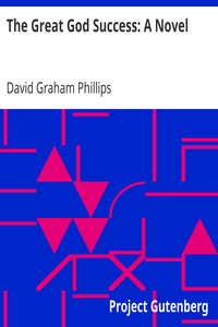 The Great God Success: A Novel