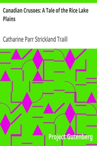 Canadian Crusoes: A Tale of the Rice Lake Plains