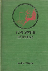 Tom Sawyer, Detective